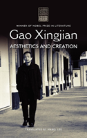 Gao Xingjian Aesthetics and Creation
