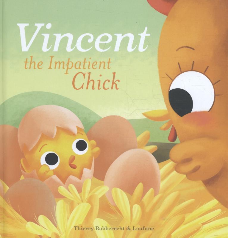 Vincent the Impatient Chick 
