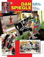 Dan Spiegle: A Life In Comic Art 