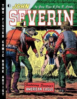 John Severin: Two-Fisted Comic Book Artist 
