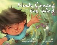 Noah Chases the Wind 