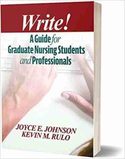 Write! A Guide for Graduate Nursing Students and Professionals