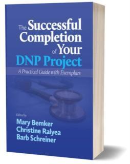 Successful Completion of Your DNP Project A Practical Guide with Examplars