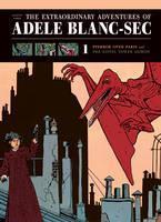 Extraordinary Adventures Of Adele Blanc-sec Pterror Over Paris / The Eiffel Tower Demon