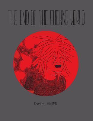 End Of The Fucking World, The (second Edition) 