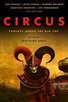Circus: Fantasy Under the Big Top 