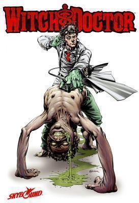 Witch Doctor Volume 1 TP 