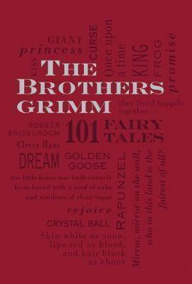 Brothers Grimm: 101 Fairy Tales 