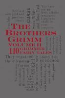 Brothers Grimm Volume II: 110 Grimmer Fairy Tales 
