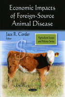 Economic Impacts of Foreign-Source Animal Disease 