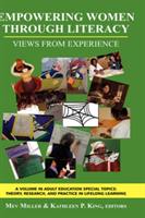 Empowering Women Through Literacy Views from Experience