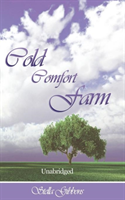 Cold Comfort Farm (Unabridged) 
