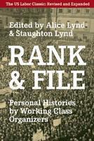 Rank And File Personal Histories by Working-Class Organizers