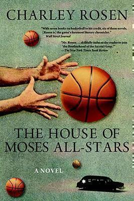 House of Moses All-Stars A Novel