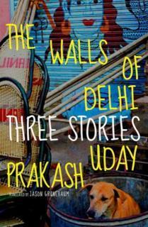 Walls of Delhi Three Stories