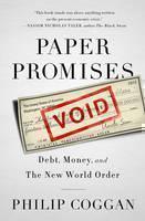 Paper Promises Debt, Money, and the New World Order
