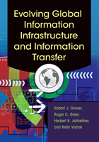 Evolving Global Information Infrastructure and Information Transfer 