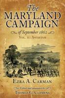 Maryland Campaign of September 1862 Volume II, Antietam