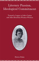 Literary Passion, Ideological Commitment 