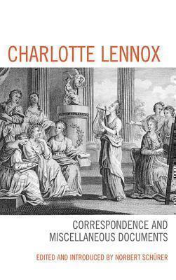 Charlotte Lennox Correspondence and Miscellaneous Documents