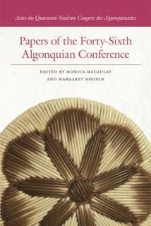 Papers of the Forty-Sixth Algonquian Conference 