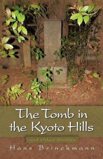 Tomb in the Kyoto Hills and Other Stories 