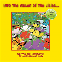 Into the Valley of Lilies 