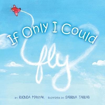 If Only I Could Fly 