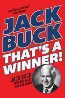 Jack Buck ?That?s a Winner!?