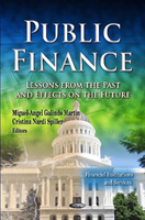 Public Finance Lessons from the Past & Effects on the Future