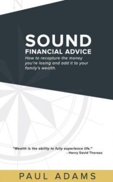 Sound Financial Advice How to Recapture the Money you