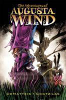 Adventures Of Augusta Wind, Vol. 1 The Girl With The Umbrella 