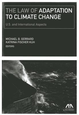 Law of Adaptation to Climate Change United States and Internationa