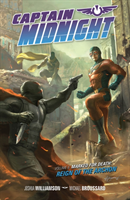 Captain Midnight Volume 6 Marked for Death - Reign of the Archon