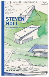 Steven Holl Inspiration and Process in Arc
