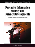 Pervasive Information Security and Privacy Developments Trends and Advancements