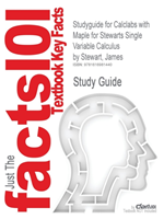 Studyguide for Calclabs with Maple for Stewarts Single Variable Calculus by Stewart, James, ISBN 