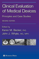 Clinical Evaluation of Medical Devices Principles and Case Studies