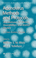 Adenovirus Methods and Protocols Volume 1: Adenoviruses, Ad Vectors, Quantitation, and Animal Models