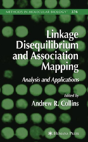 Linkage Disequilibrium and Association Mapping Analysis and Applications