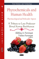 Phytochemicals & Human Health Pharmacological & Molecular Aspects -- A Tribute To Late Professor Bimal Kumar Bachhawat