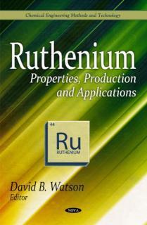 Ruthenium Properties, Production & Applications