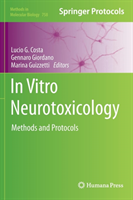 In Vitro Neurotoxicology Methods and Protocols