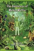 Adventures of Markus Waffler 