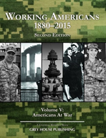 Working Americans 1880-2015 - Volume 5 