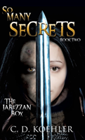 So Many Secrets The Jabezzan Box Book Two