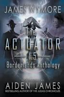 Actuator 1.5 Borderlands Anthology