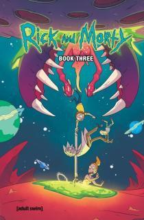 Rick and Morty Book Three Deluxe Edition