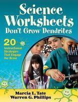 Science Worksheets Don't Grow Dendrites 20 Instructional Strategies Th