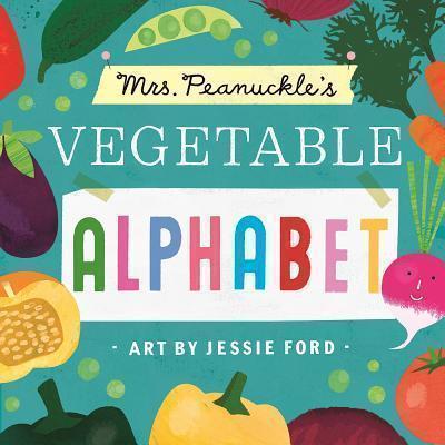 Mrs. Peanuckle's Vegetable Alphabet 